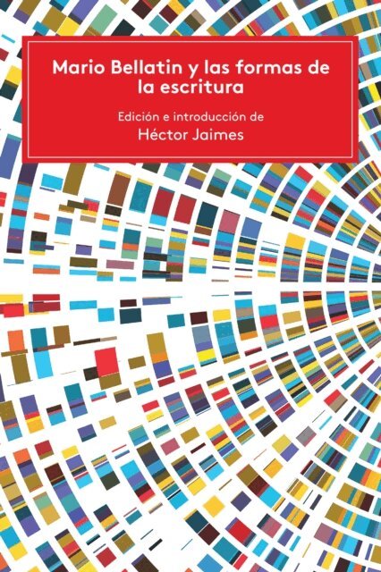 Hector Jaimes - Mario Bellatin y las formas de la escritura, E-bok