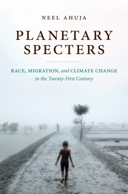 Neel Ahuja - Planetary Specters, E-bok