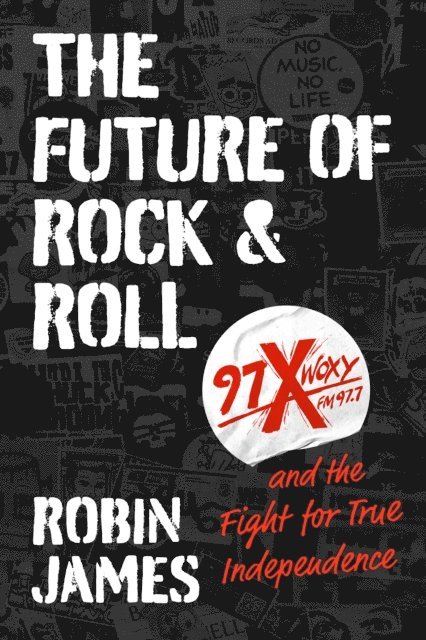 Robin James - Future of Rock and Roll, E-bok