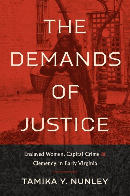 Tamika Y. Nunley - Demands of Justice, E-bok