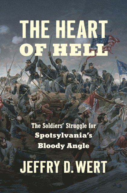 Jeffry D. Wert - Heart of Hell, E-bok