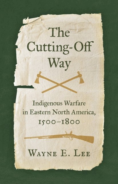 Wayne E. Lee - Cutting-Off Way, E-bok