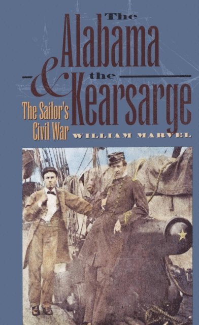 William Marvel - Alabama and the Kearsarge, E-bok