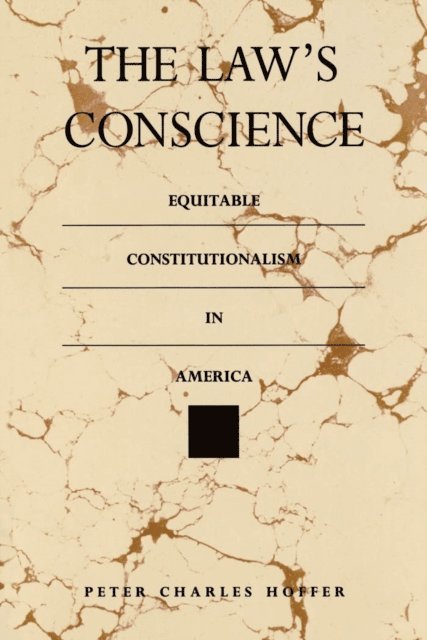 Peter Charles Hoffer - Law's Conscience, E-bok