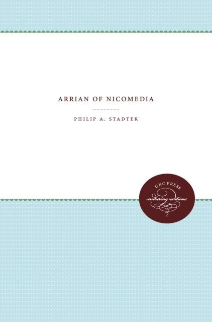 Philip A. Stadter - Arrian of Nicomedia, E-bok