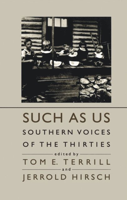 Jerrold Hirsch, Tom E. Terrill - Such As Us, E-bok