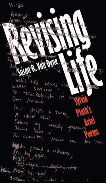 Susan R. Van Dyne - Revising Life, E-bok