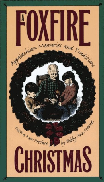 Eliot Wigginton - Foxfire Christmas, E-bok