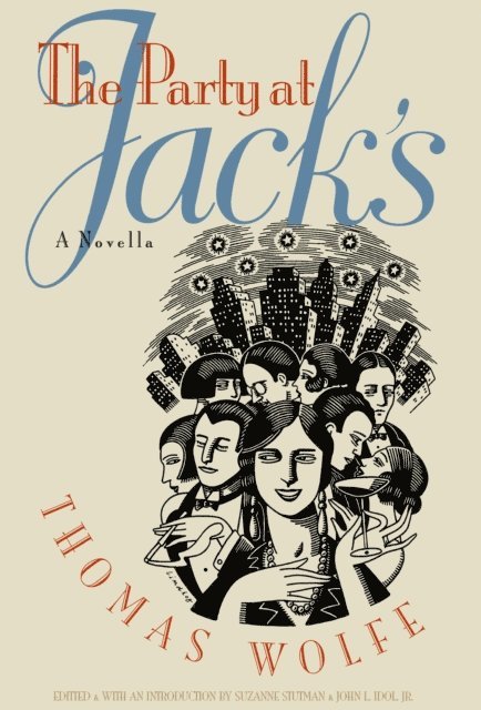 Thomas Wolfe, John L. Idol Jr., Suzanne Stutman - Party at Jack's, E-bok