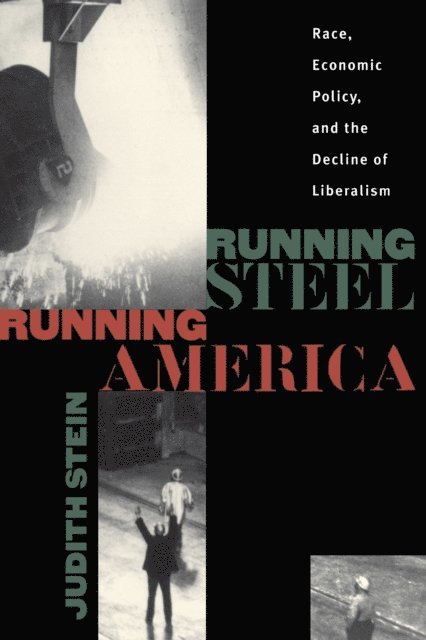 Judith Stein - Running Steel, Running America, E-bok