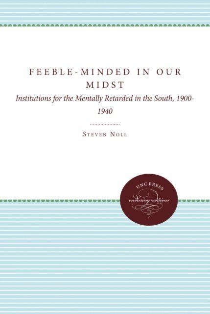 Steven Noll - Feeble-Minded in Our Midst, E-bok