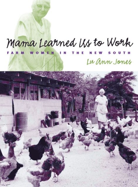 Lu Ann Jones - Mama Learned Us to Work, E-bok