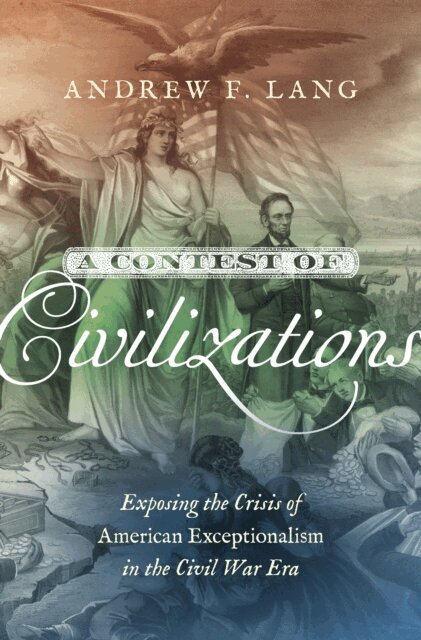 Andrew F. Lang - Contest of Civilizations, E-bok