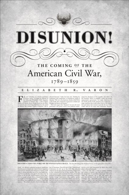 Elizabeth R. Varon - Disunion!, E-bok