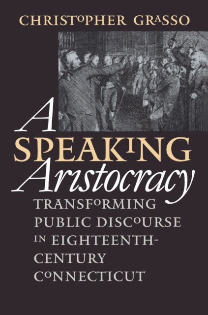 Christopher Grasso - Speaking Aristocracy, E-bok. Tillgänglighet: Lägg i varukorg