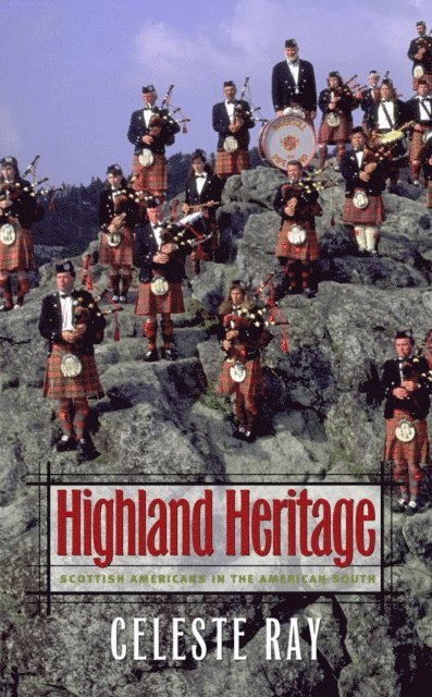 Celeste Ray - Highland Heritage, E-bok