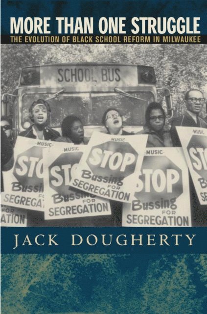 Jack Dougherty - More Than One Struggle, E-bok