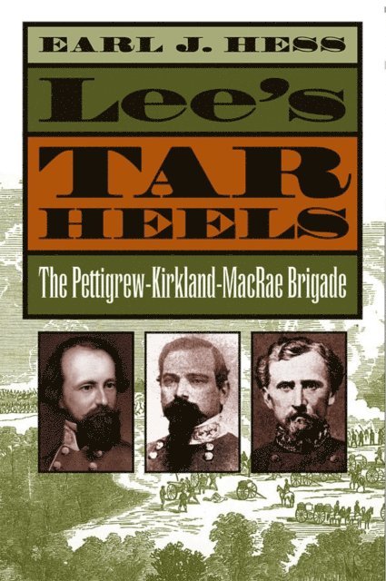 Earl J. Hess - Lee's Tar Heels, E-bok