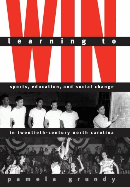 Pamela Grundy - Learning to Win, E-bok