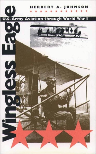 Herbert A. Johnson - Wingless Eagle, E-bok