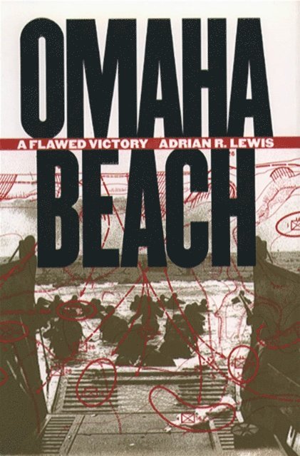 Adrian R. Lewis - Omaha Beach, E-bok. Tillgänglighet: Lägg i varukorg