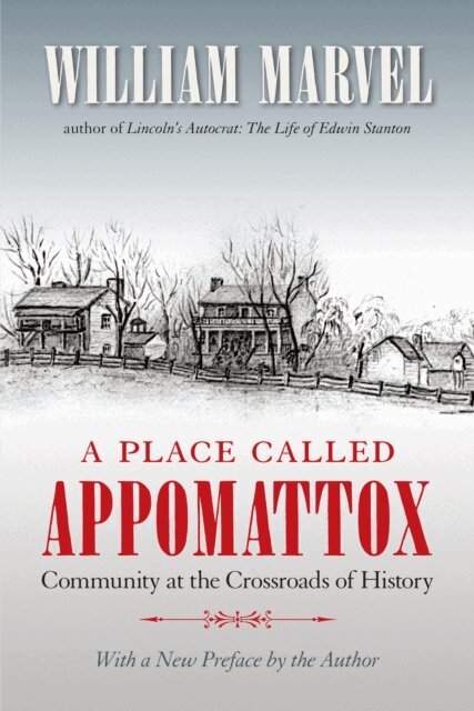 William Marvel - Place Called Appomattox, E-bok