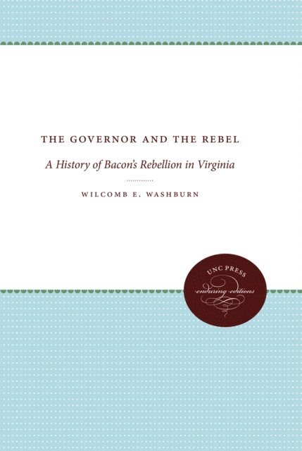 Wilcomb E. Washburn - Governor and the Rebel, E-bok