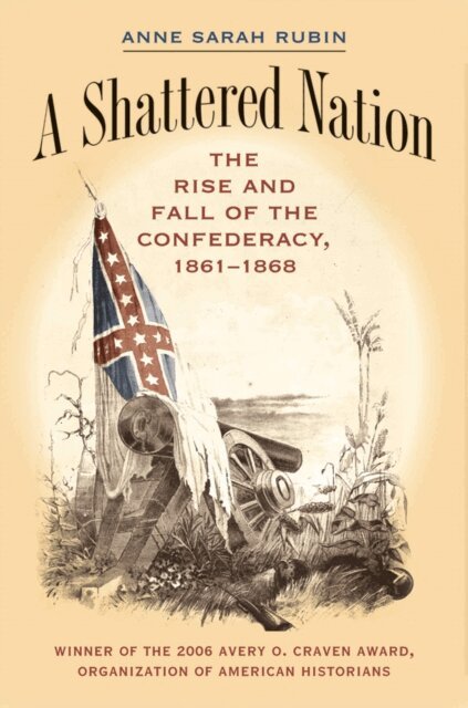 Anne Sarah Rubin - Shattered Nation, E-bok