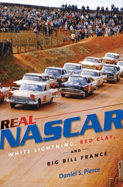 Daniel S. Pierce - Real NASCAR, E-bok