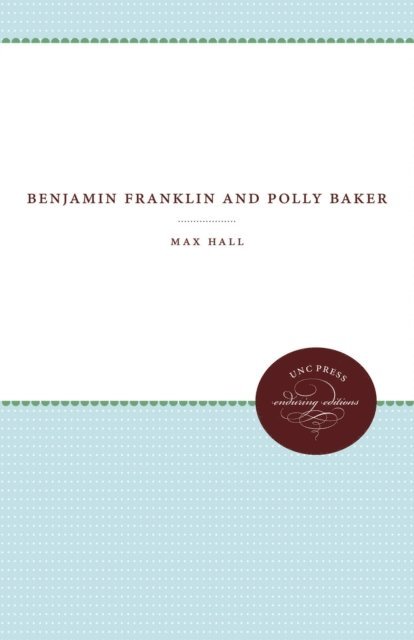 Max Hall - Benjamin Franklin and Polly Baker, E-bok