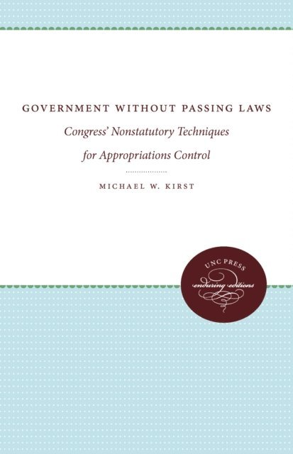 Michael W. Kirst - Government Without Passing Laws, E-bok