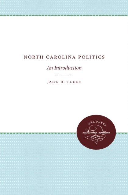 Jack D. Fleer - North Carolina Politics, E-bok