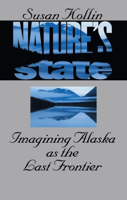 Susan Kollin - Nature's State, E-bok