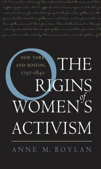 Anne M. Boylan - Origins of Women's Activism, E-bok