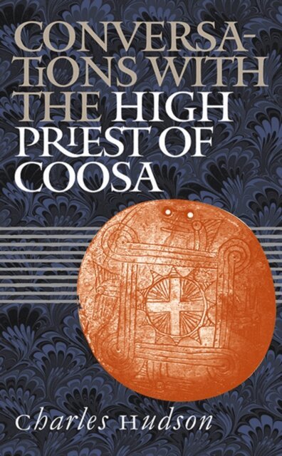 Charles M. Hudson - Conversations with the High Priest of Coosa, E-bok