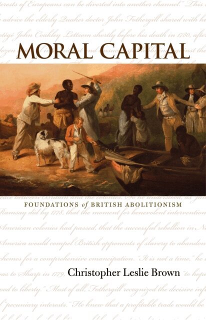 Christopher Leslie Brown - Moral Capital, E-bok
