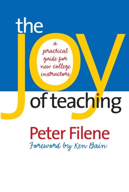 Peter Filene - Joy of Teaching, E-bok