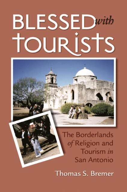 Thomas S. Bremer - Blessed with Tourists, E-bok