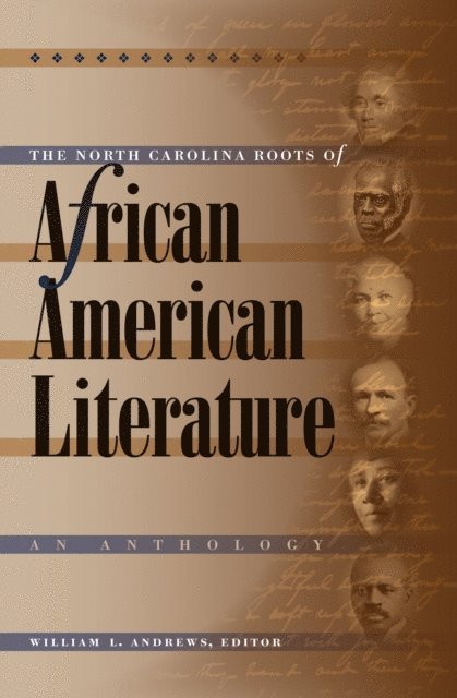 William L. Andrews - North Carolina Roots of African American Literature, E-bok