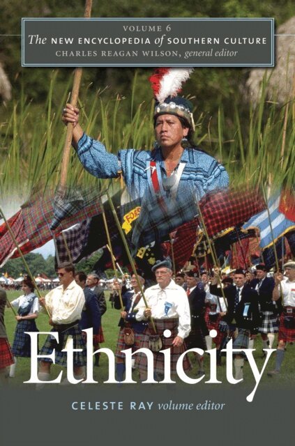 Celeste Ray - New Encyclopedia of Southern Culture, E-bok