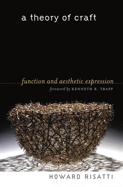 Howard Risatti - Theory of Craft, E-bok. Tillgänglighet: Lägg i varukorg