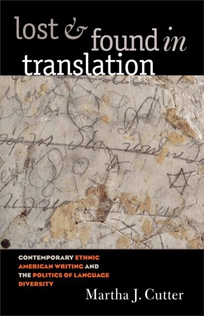 Martha J. Cutter - Lost and Found in Translation, E-bok