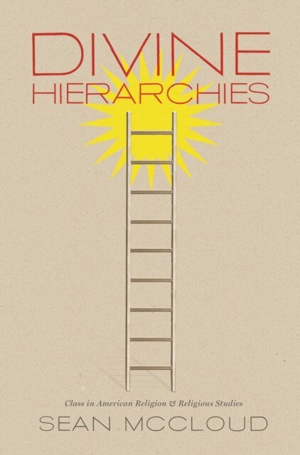 Sean McCloud - Divine Hierarchies, E-bok