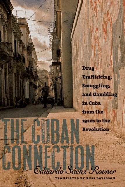 Eduardo Saenz Rovner - Cuban Connection, E-bok