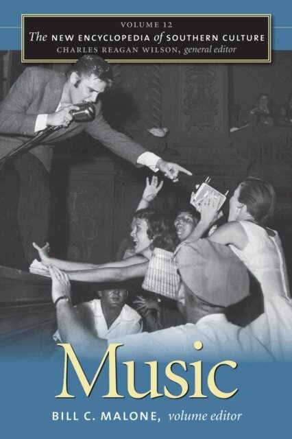 Bill C. Malone - New Encyclopedia of Southern Culture, E-bok