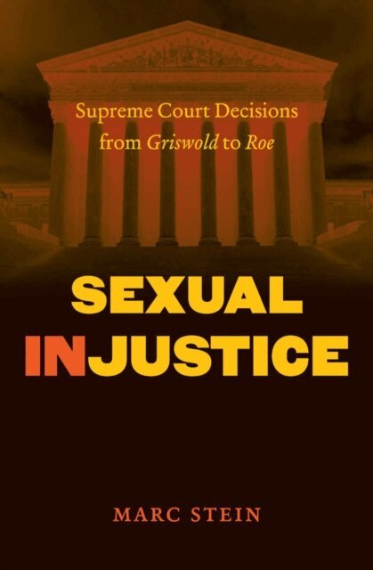 Marc Stein - Sexual Injustice, E-bok