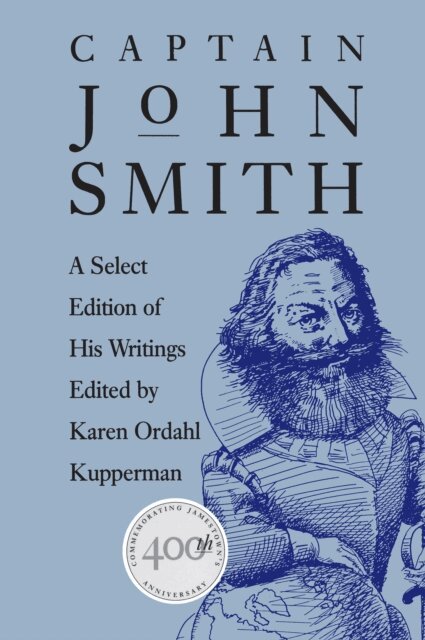 Karen Ordahl Kupperman - Captain John Smith, E-bok