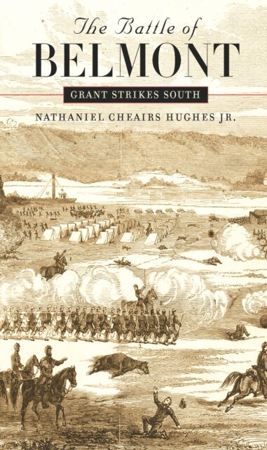 Nathaniel Cheairs Hughes Jr. - Battle of Belmont, E-bok. Tillgänglighet: Lägg i varukorg