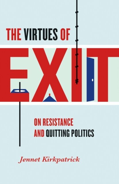 Jennet Kirkpatrick - Virtues of Exit, E-bok
