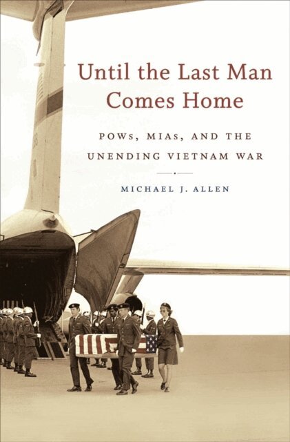 Michael J. Allen - Until the Last Man Comes Home, E-bok